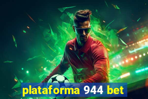 plataforma 944 bet